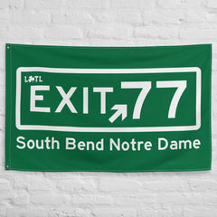Exit 77 Sign South Bend Notre Dame Flag